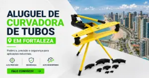 aluguel-de-curvadora-de-tubos-em-fortaleza